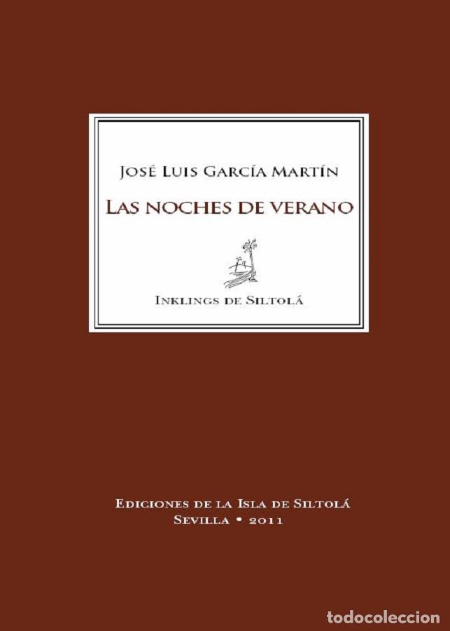 Livres d'occasion: Las noches de verano. - GARC&Iacute;A MART&Iacute;N, Jos&eacute; Luis.-