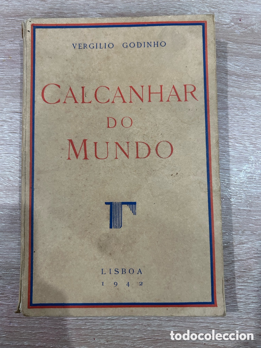 Libros de segunda mano: Calcanhar do Mundo, de Verg&iacute;lio Godinho
