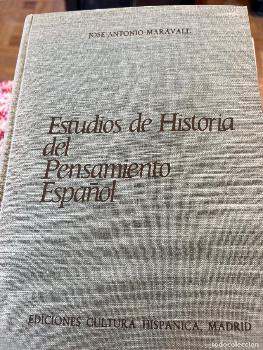 Libros de segunda mano: Estudios de Historia del Pensamiento Espa&ntilde;ol, J.A. Maravall, ed Cultura Hisp&aacute;nica, 1967
