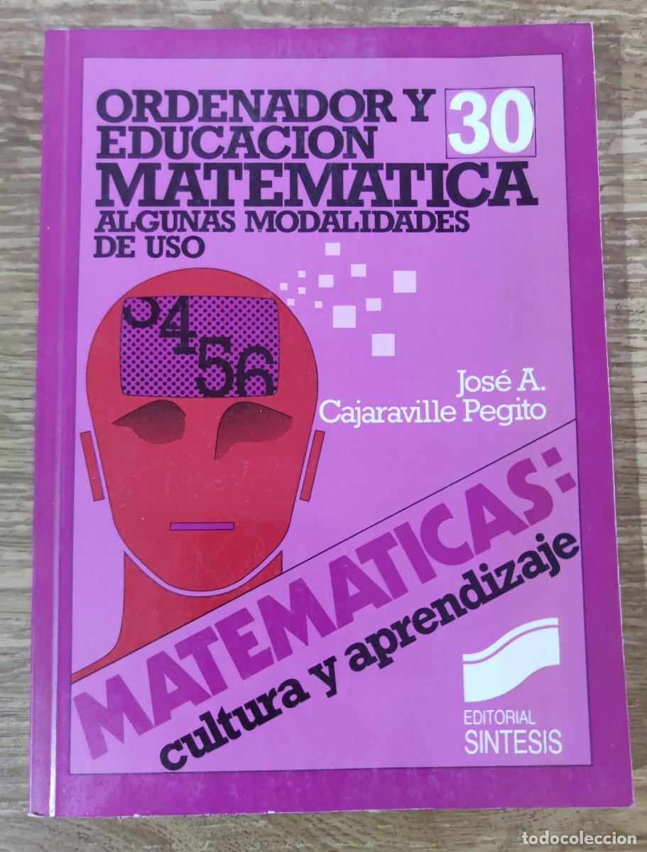 Libros de segunda mano: Libro - Matem&aacute;ticas. Cultura y aprendizaje 30. Ordenador y educaci&oacute;n matem&aacute;tica (1989)