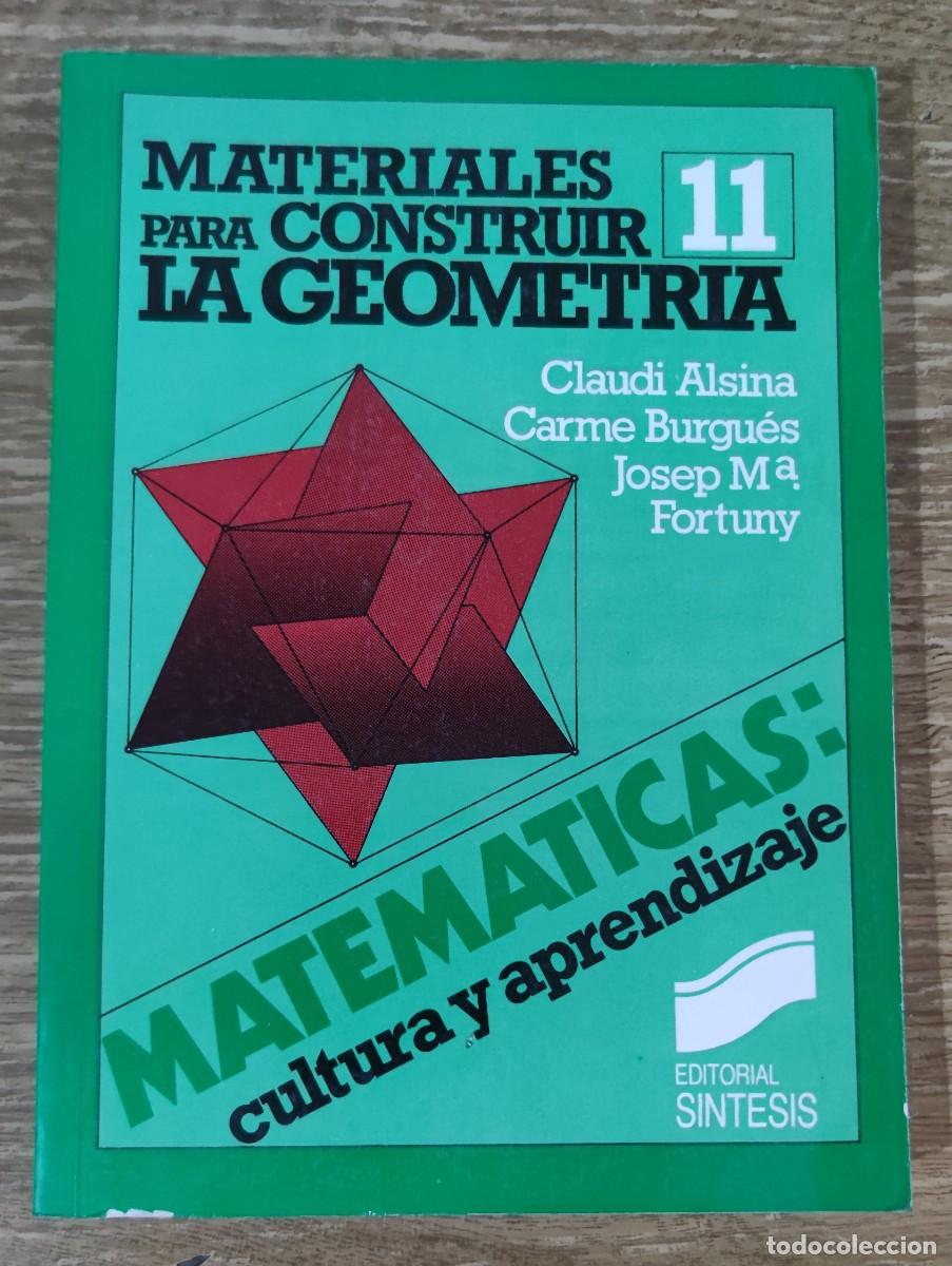 Libros de segunda mano: Libro - Matem&aacute;ticas. Cultura y aprendizaje 11. Materiales para construir la geometr&iacute;a (1988)