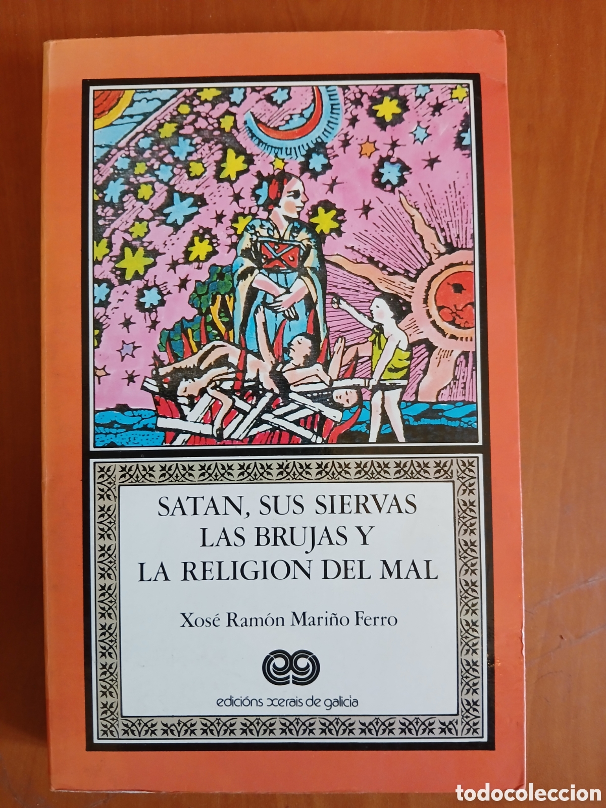 Libros de segunda mano: Sat&aacute;n, sus siervas las brujas y la religi&oacute;n del mal. Xos&eacute; Ram&oacute;n Mari&ntilde;o Ferro.