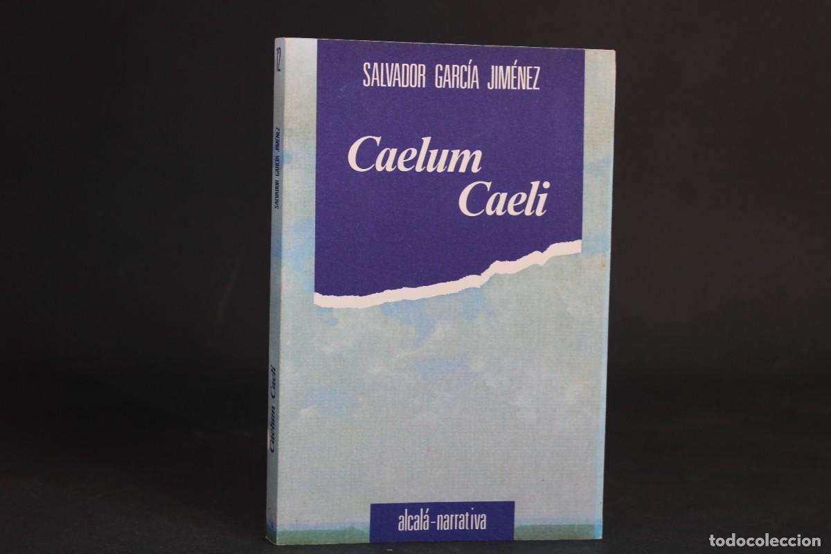 Libros de segunda mano: CAELUM CAELI / SALVADOR GARCIA JIMENEZ