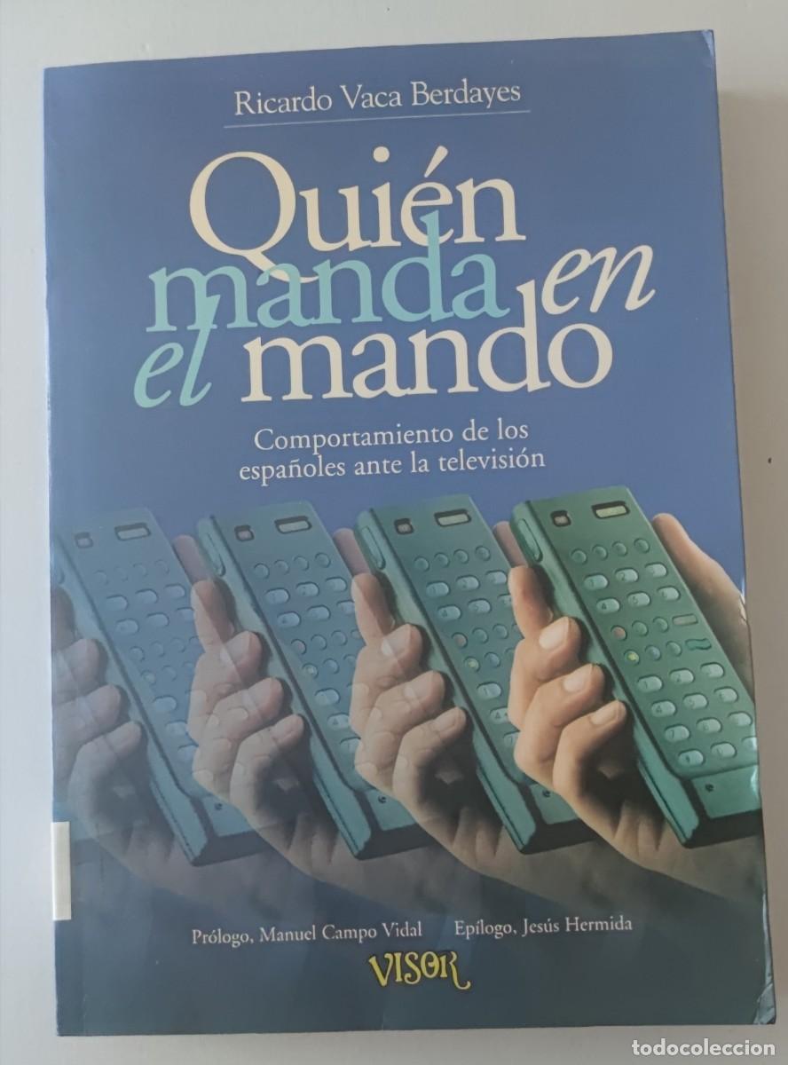 Libros de segunda mano: QUI&Eacute;N MANDA EN EL MANDO - RICARDO VACA BERDAYES - Foto 1