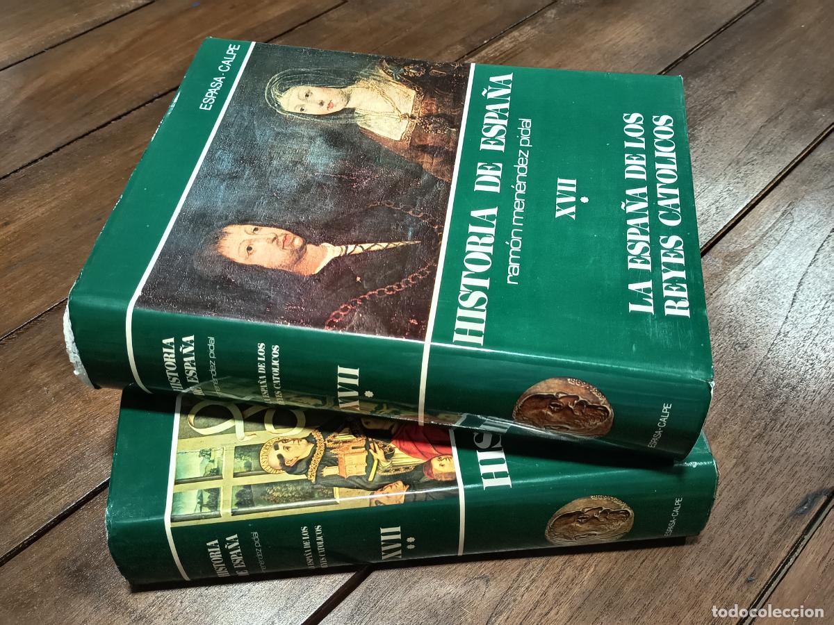 Libros de segunda mano: 1969 - Historia de Espa&ntilde;a de Ram&oacute;n Men&eacute;ndez Pidal Tomo XVII La Espa&ntilde;a de los Reyes Cat&oacute;licos 2 tomos
