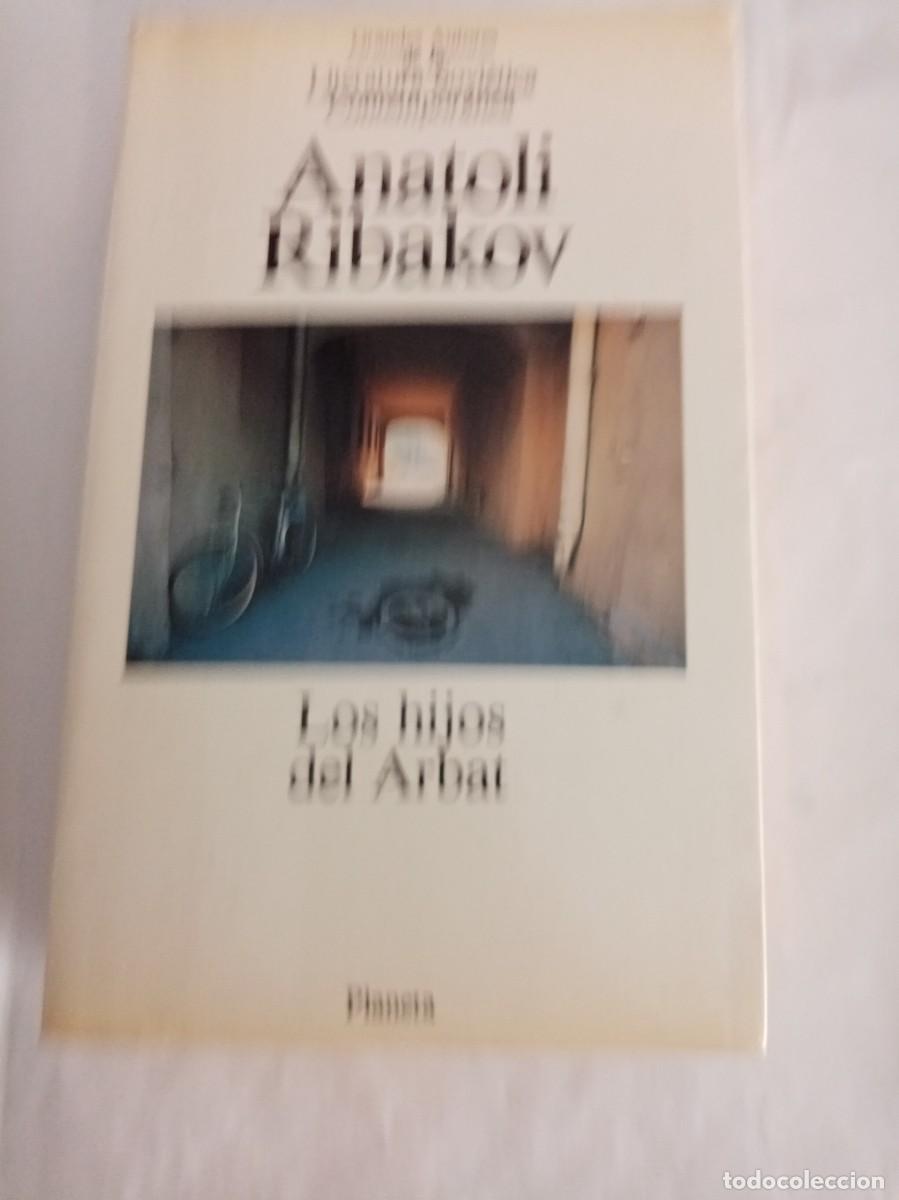 Libros de segunda mano: LOS HIJOS DEL ARBAT . Anatoli Ribakov ( PLANETA ) - Foto 1