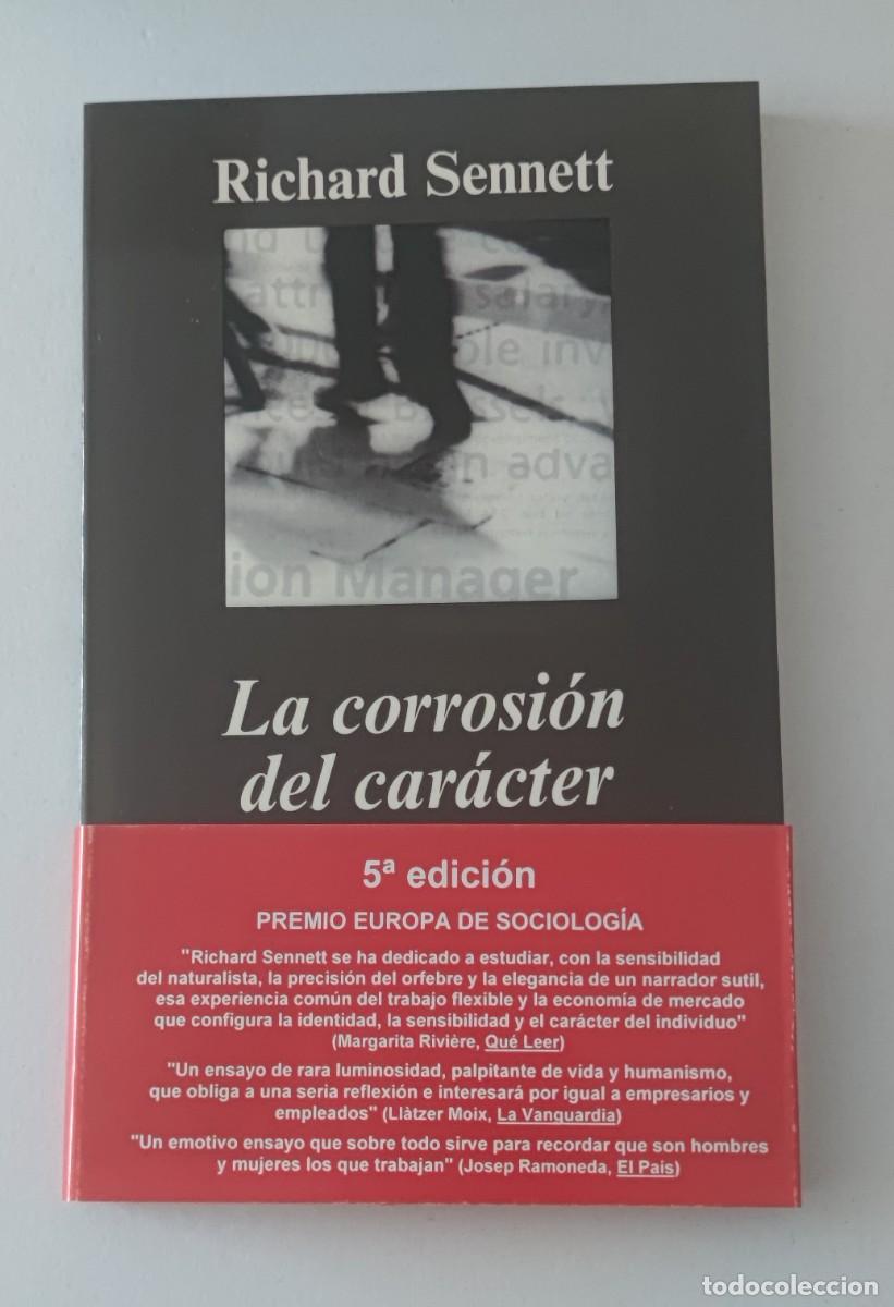 Libros de segunda mano: LA CORROSI&Oacute;N DEL CAR&Aacute;CTER - RICHARD SENNETT - Foto 1