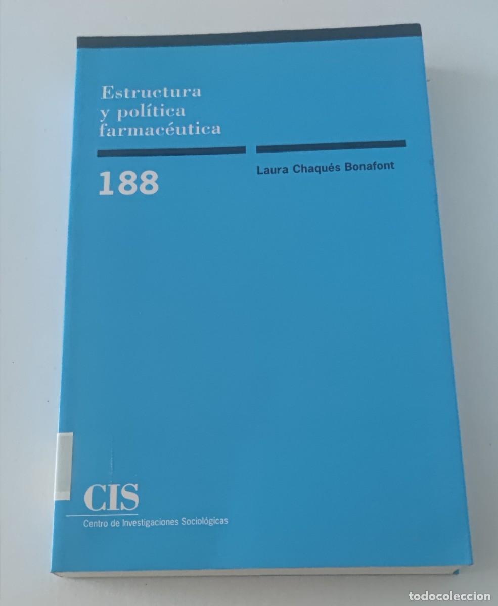 Libros de segunda mano: ESTRUCTURA Y POL&Iacute;TICA FARMAC&Eacute;UTICA - CIS