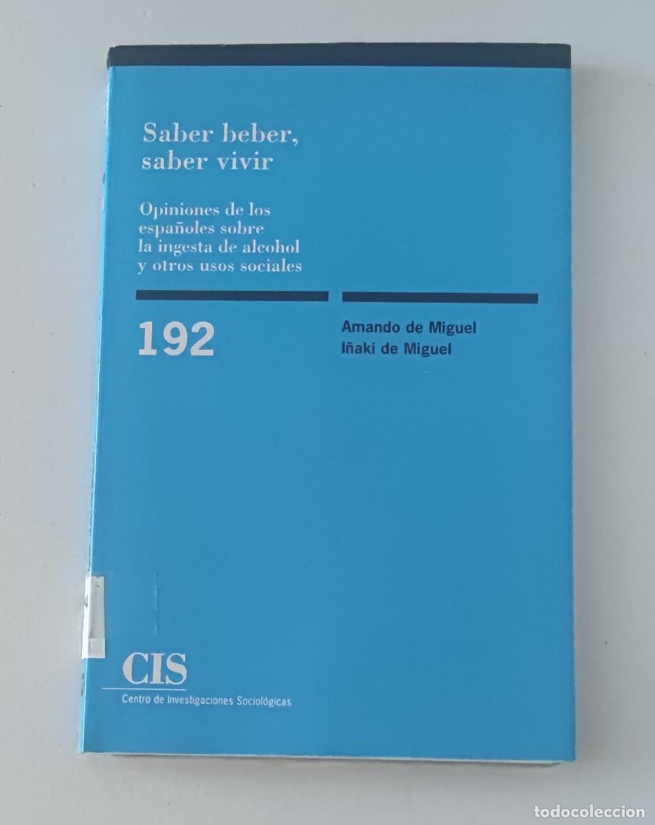 Libros de segunda mano: SABER BEBER, SABER VIVIR - CIS