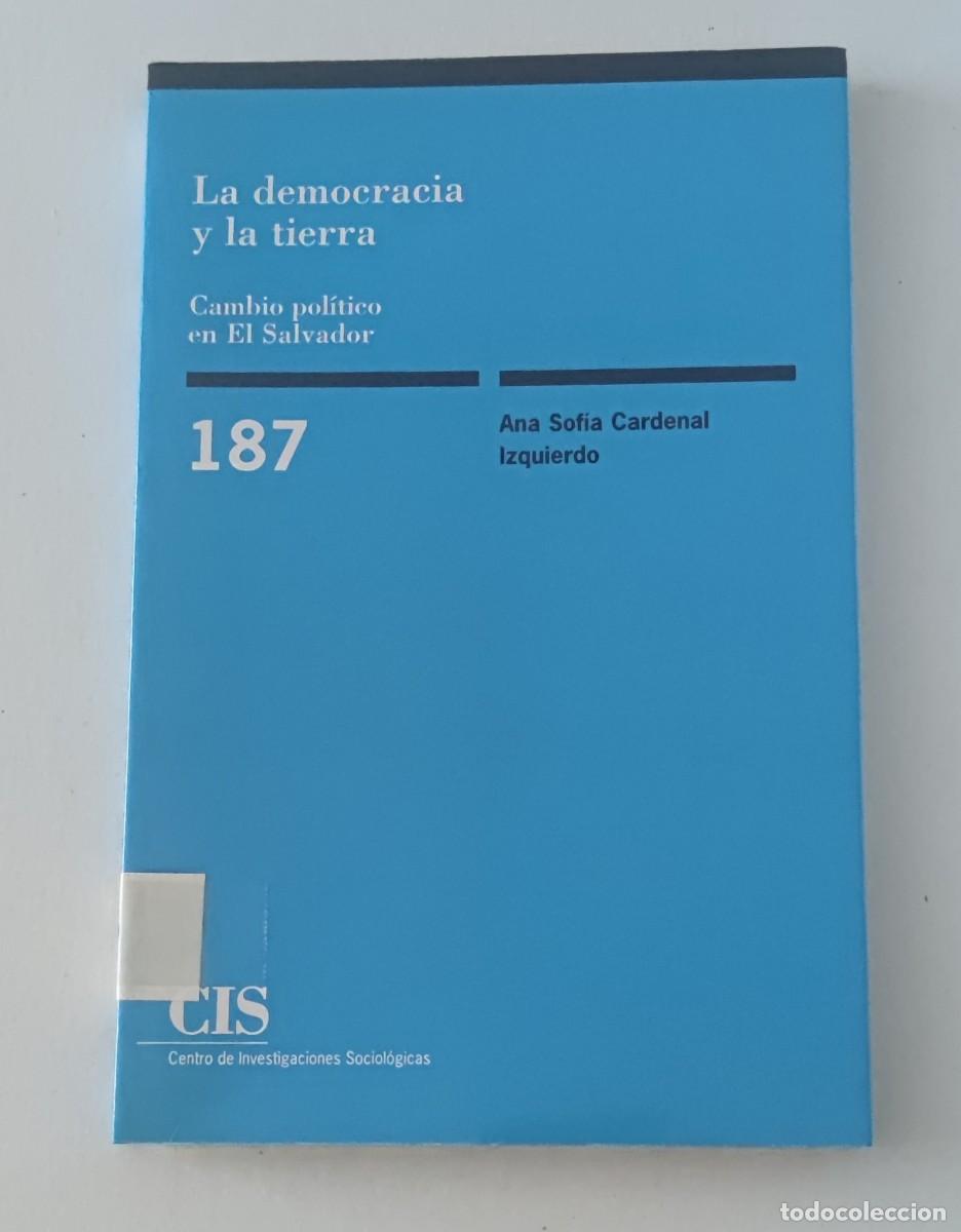 Libros de segunda mano: LA DEMOCRACIA Y LA TIERRA - CIS