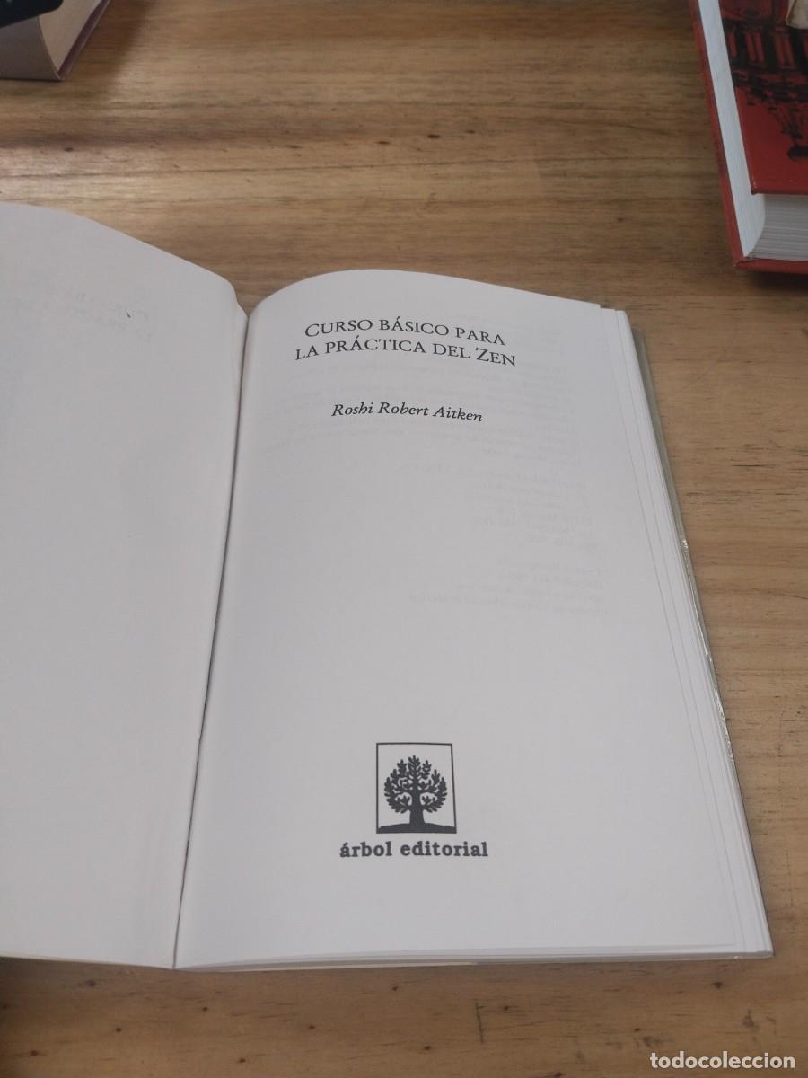 Libros de segunda mano: Curso B&aacute;sico para la Pr&aacute;ctica del Zen - Roshi Robert Aitken - Foto 4