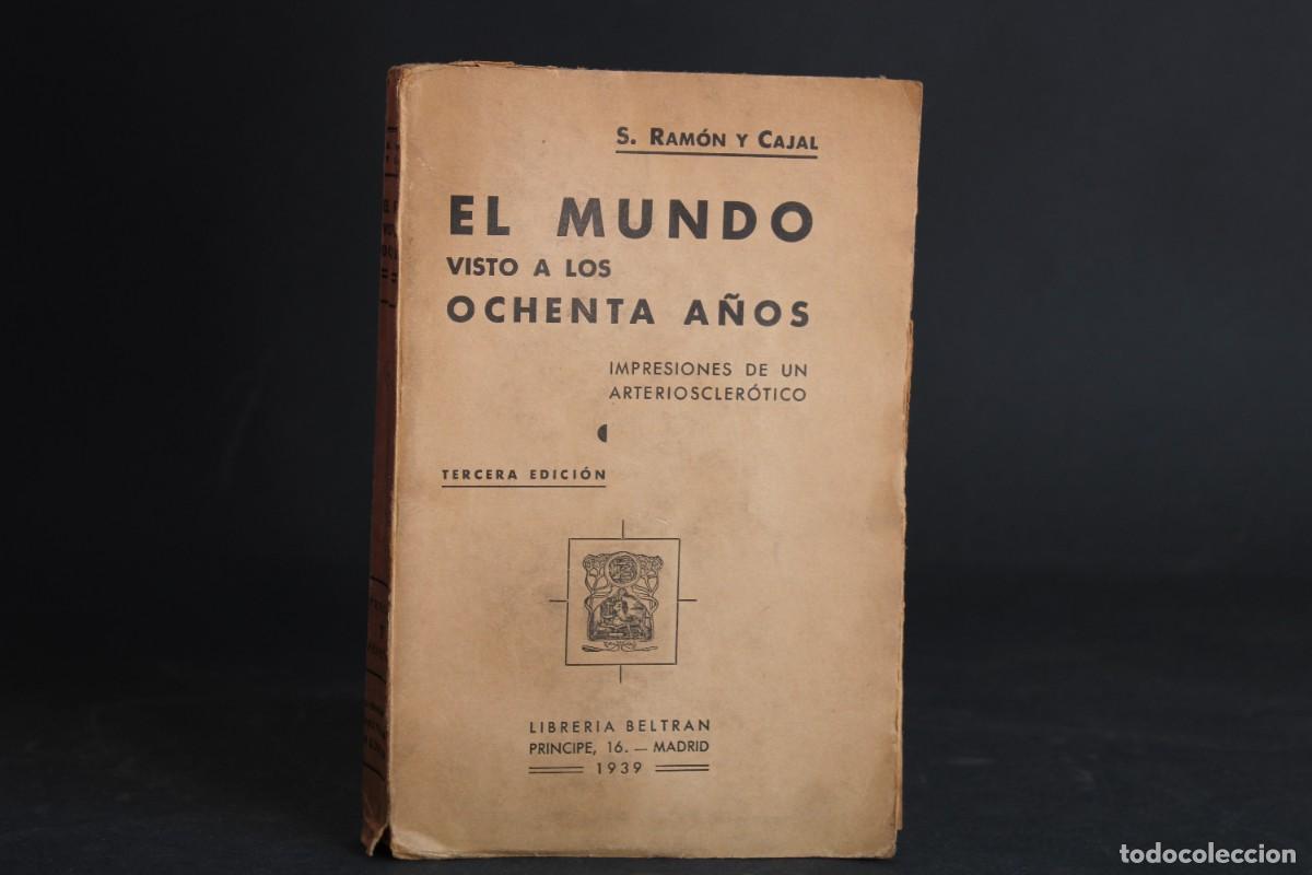 Libros de segunda mano: EL MUNDO VISTO A LOS OCHENTA A&Ntilde;OS / S.RAMON Y CAJAL