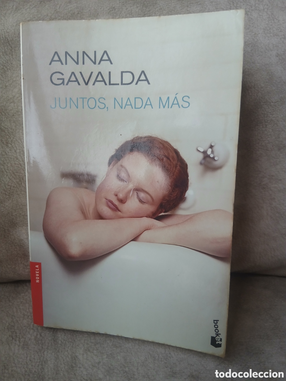 Libros de segunda mano: Libro Juntos, nada m&aacute;s -Anna Gavalda- Ed. Bokeet