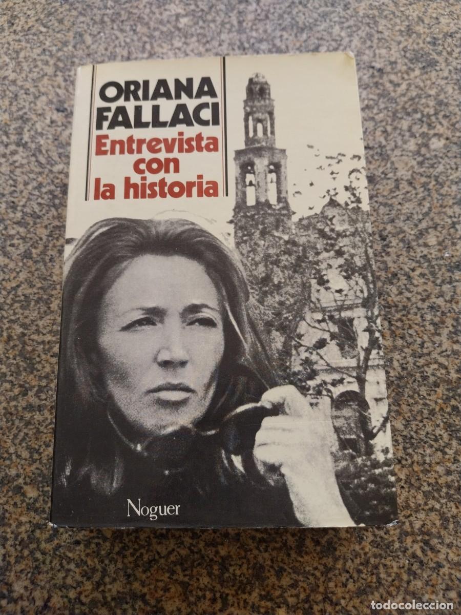 Libros de segunda mano: ENTREVISTA CON LA HISTORIA -- ORIANA FALLACI --