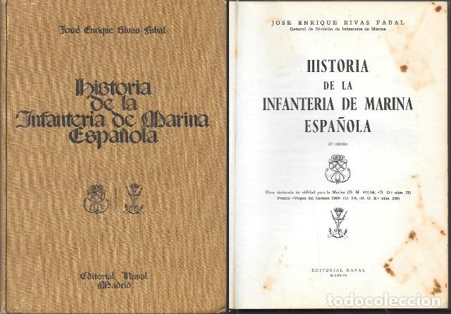 Libros de segunda mano: HISTORIA DE LA INFANTERIA DE MARINA ESPA&Ntilde;OLA - RIVAS FABAL, JOSE ENRIQUE - A-HM-1662