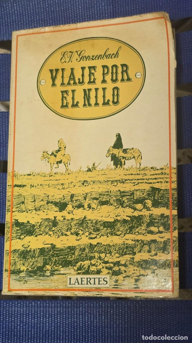Libros de segunda mano: Viaje Por El Nilo, E V Gonzenbach - LAERTES 1982