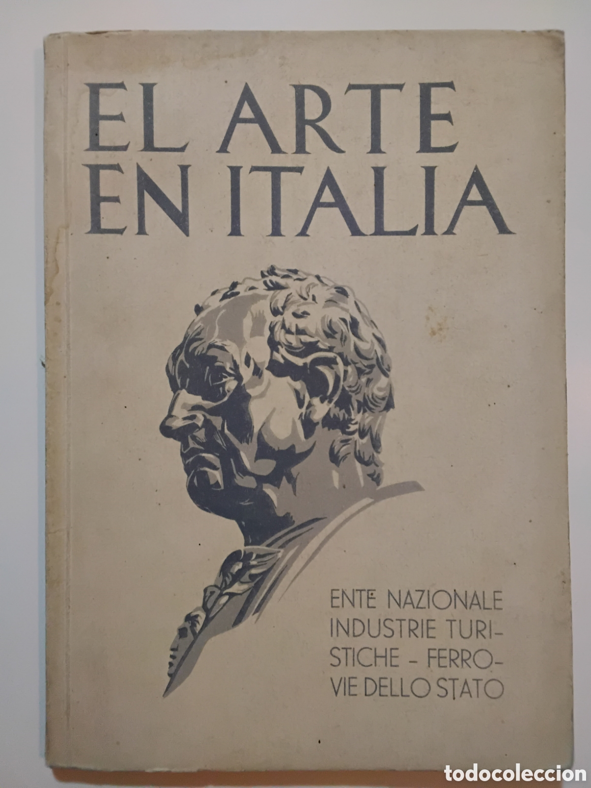 Libros de segunda mano: LUIGI DAMI &ndash; EL ARTE EN ITALIA &ndash; ENTE NAZIONALE INDUSTRIE TURISTICHE / FERROVIE DELLO STATO &ndash; 1935