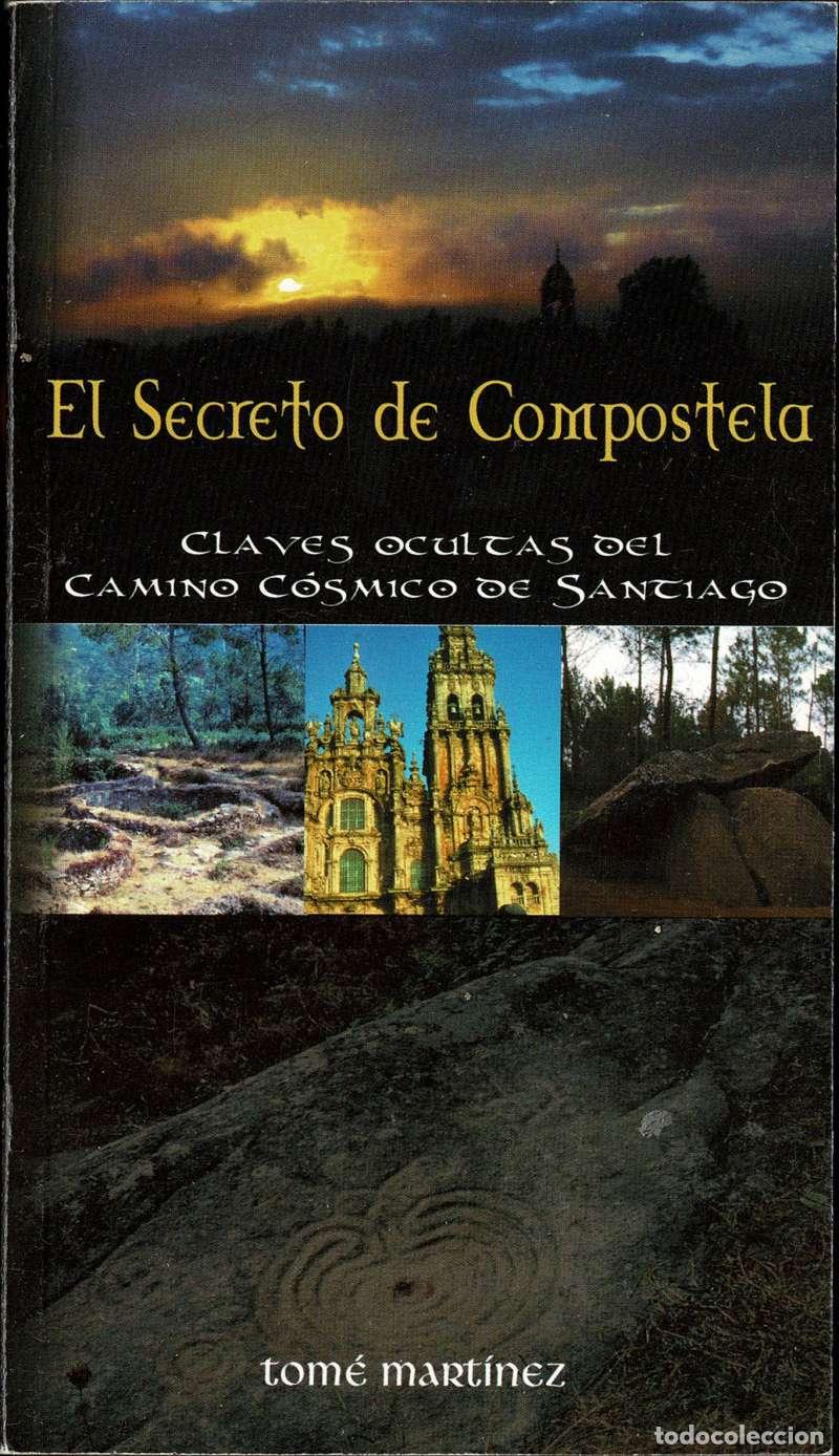 Libros de segunda mano: El Secreto de Compostela - Tom&eacute; Mart&iacute;nez