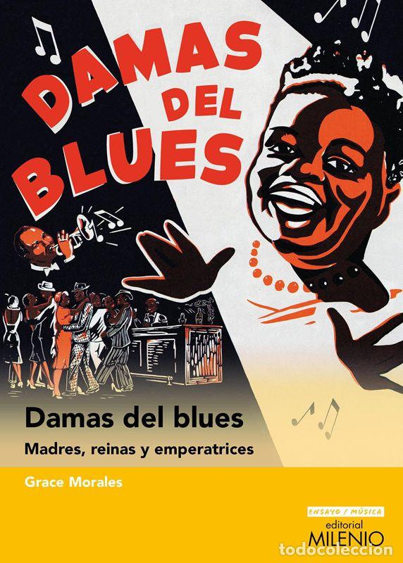 Libros de segunda mano: Damas del blues. - Morales, Grace.