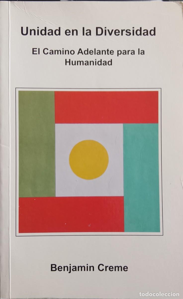 Libros de segunda mano: Unidad en la diversidad. Benjamin Creme.