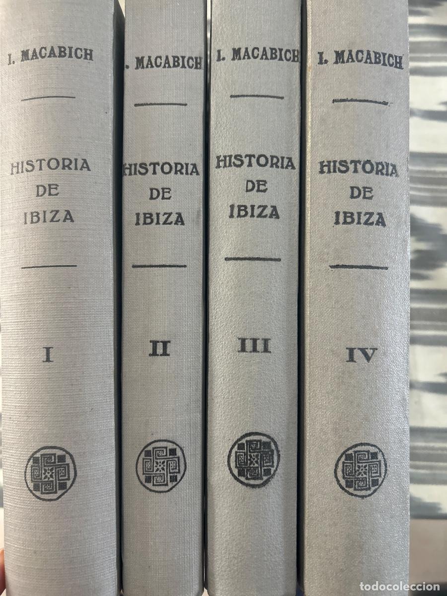 Libros de segunda mano: HISTORIA DE IBIZA, ISIDORO MACABICH, 4 TOMOS EN TAPA DURA, EDICION HOMENAJE, 1966