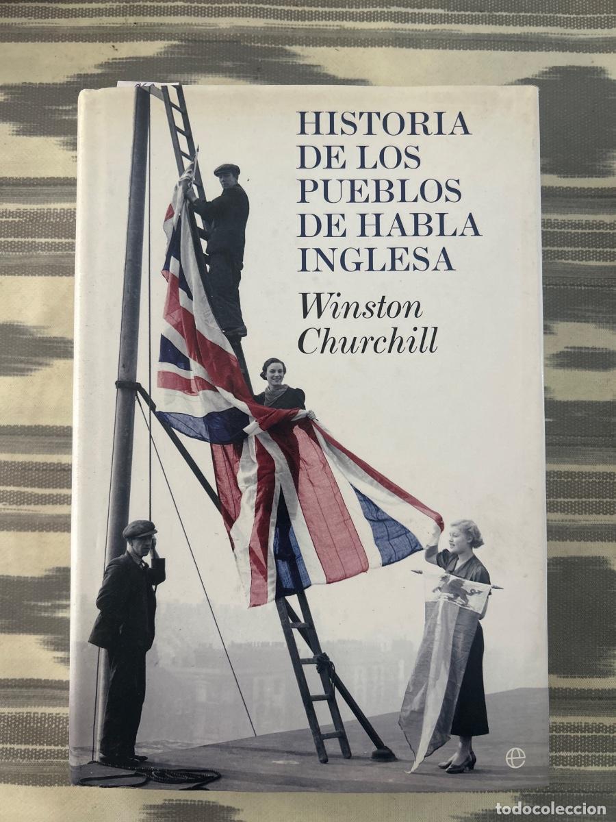 Libros de segunda mano: HISTORIA DE LOS PUEBLOS DE HABLA INGLESA, WINSTON CHURCHILL