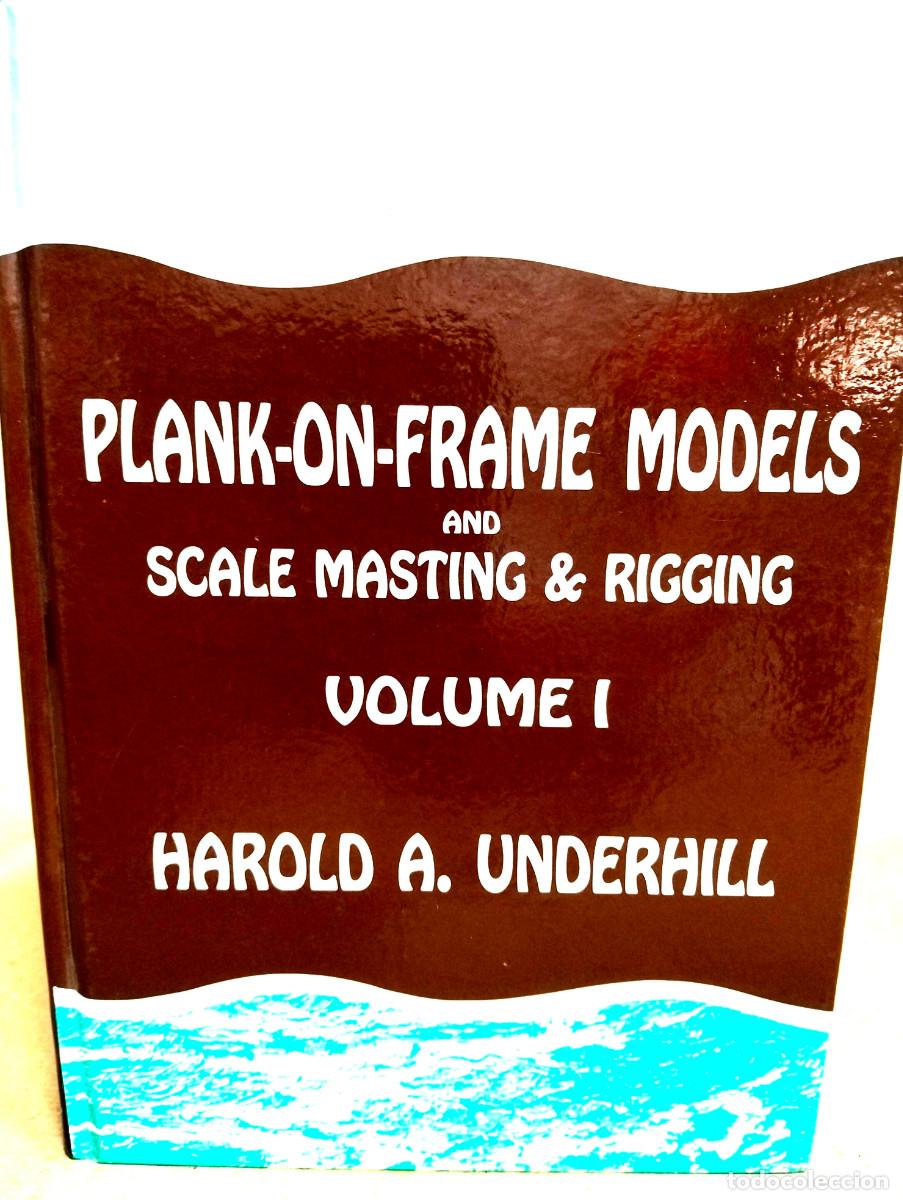 Libros de segunda mano: Modelismo Naval - Vol I-II - Plank-On-Frame Models and Scale Masting & Rigging
