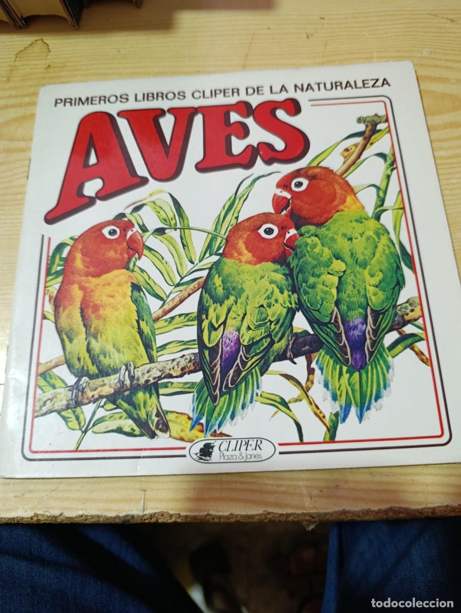 Libri di seconda mano: PRIMEROS LIBROS CLIPER DE LA NATURALEZA.AVES. EST32B2