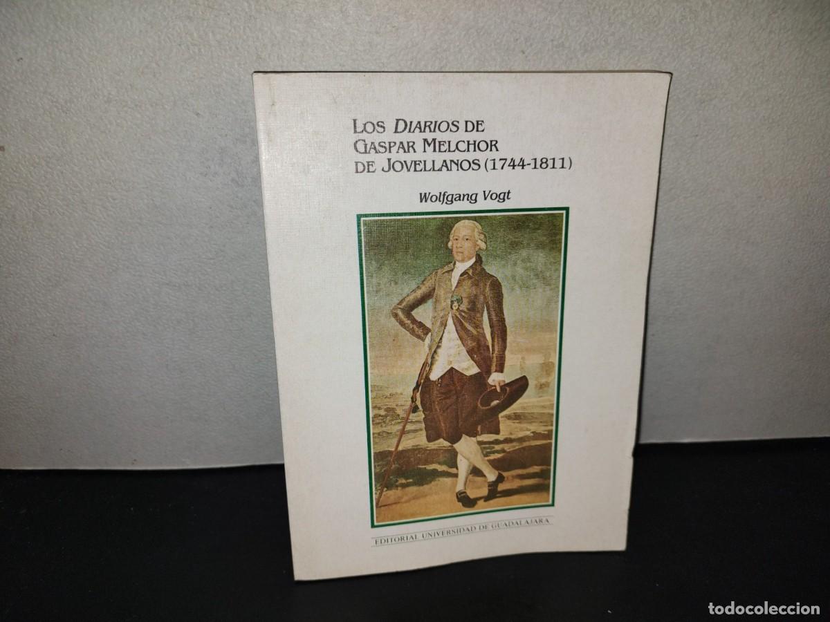 Libros de segunda mano: 197- Los Diarios De Gaspar Melchor De Jovellanos (1744-1811) - Wolfgang Vogt - 1991