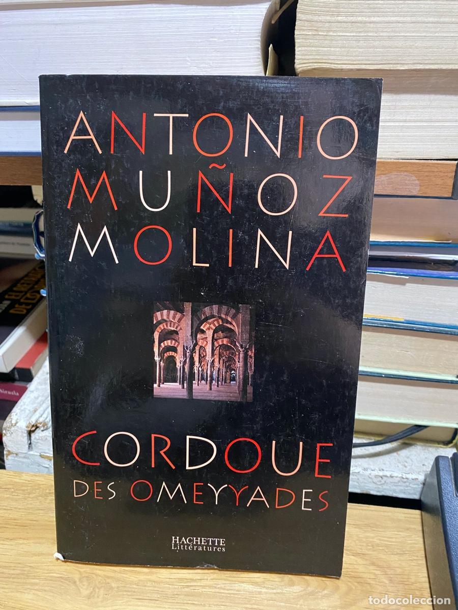 Libros de segunda mano: CORDOUE DES OMEYYADES, ANTONIO MU&Ntilde;OZ MOLINA, EDT. HACHETTE LITERATURES