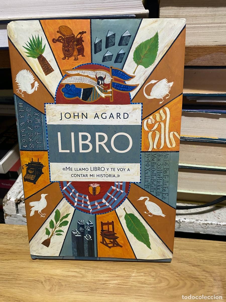 Libros de segunda mano: LIBRO, JOHN AGARD, ME LLAMO LIBRO Y TE VOY A CONTAR MI HISTORIA