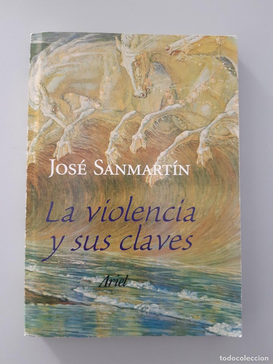Libros de segunda mano: La violencia y sus claves - SANMART&Iacute;N , JOS&Eacute; - Foto 12