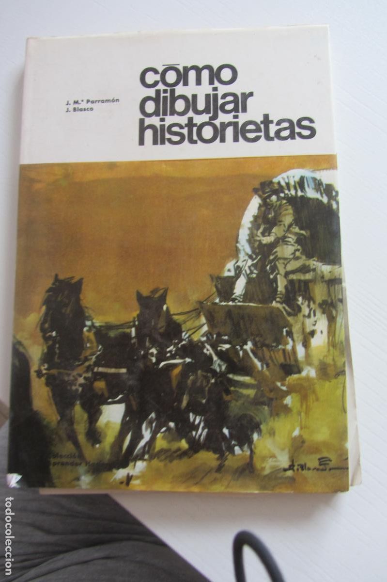 Libros de segunda mano: C&Oacute;MO DIBUJAR HISTORIETAS - JOS&Eacute; M&ordf; PARRAM&Oacute;N - JES&Uacute;S BLASCO - PARRAM&Oacute;N 1974 arx254