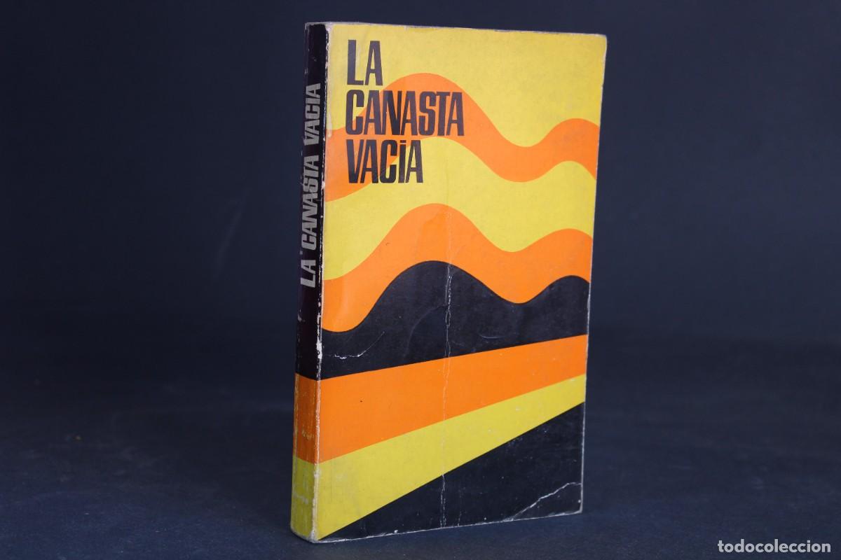 Libros de segunda mano: LA CANASTA VACIA / EDICION E.ARANA 1972