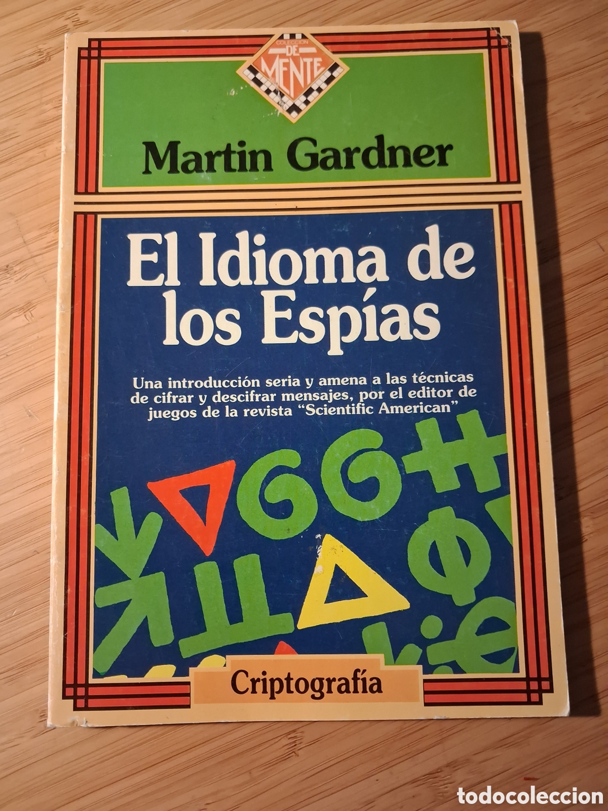 Libros de segunda mano: El idioma de los esp&iacute;as - Martin Gardner (Zugarto 1991)