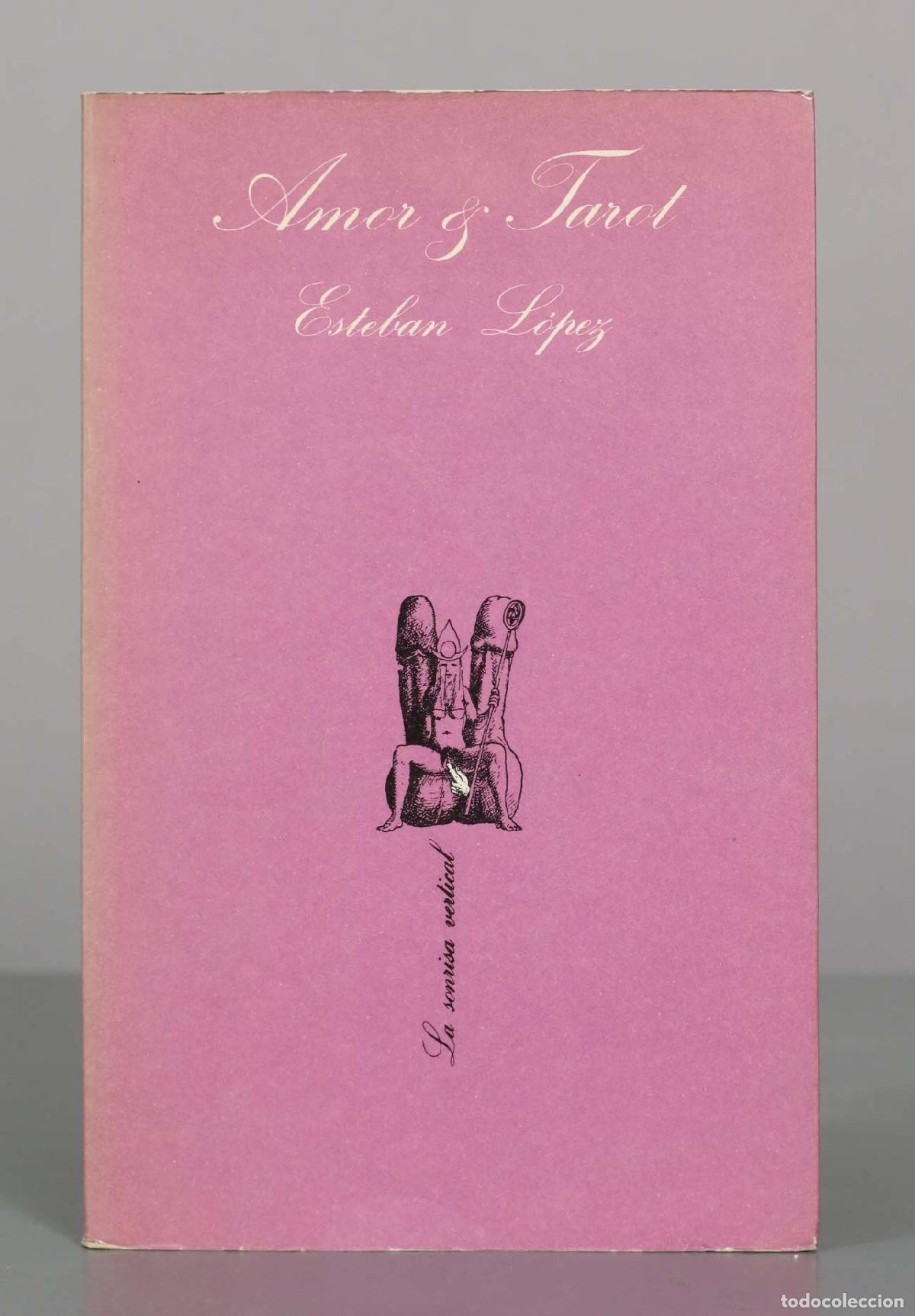 Libros de segunda mano: Amor and Tarot - Esteban L&oacute;pez - Tusquets Editores