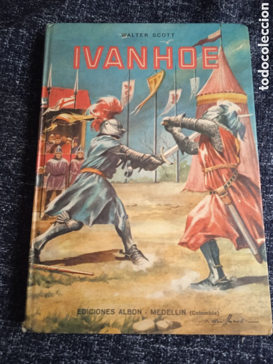 Libros de segunda mano: IVANHOE / AUTOR: WALTER SCOTT ,Edita : ALBON - MEDELLIN , COLOMBIA