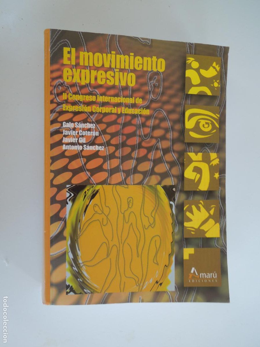 Livros em segunda m&atilde;o: EL MOVIMIENTO EXPRESIVO - II CONGRESO INTERNACIONAL EXPRESION CORPORAL Y EDUCACI&Oacute;N- AMAR&Uacute; EDICIONES