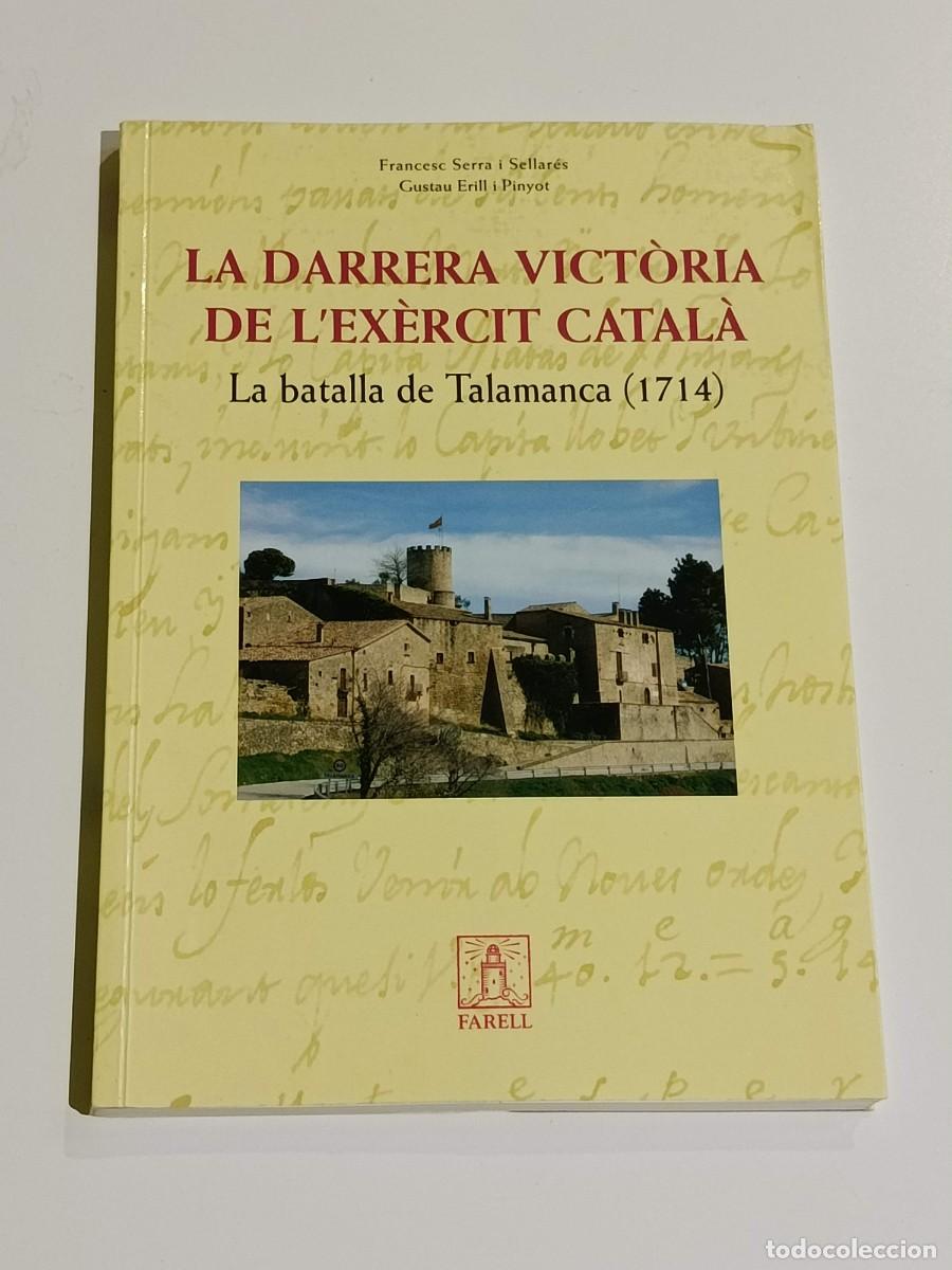 Libros de segunda mano: La darrera victoria de l'exercit catala La batalla de Talamanca
