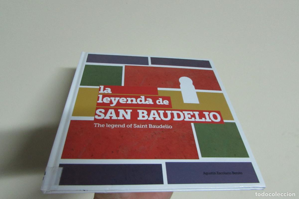 Libros de segunda mano: LA LEYENDA DE SAN BAUDELIO THE LEYEND OF SAINT BAUDELIO DESCATALOGADO