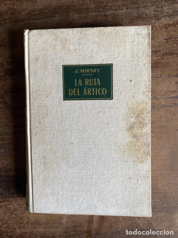 Gebrauchte B&uuml;cher: La ruta del artico - Mirsky J.