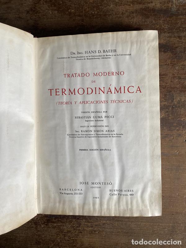 Libros de segunda mano: Tratado Moderno de Termodinamica - Baehr Hans D.