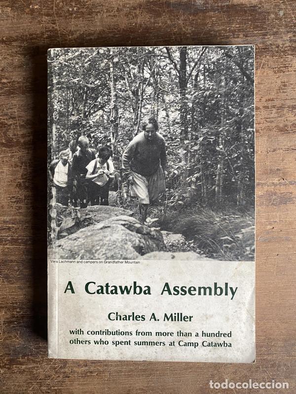Libros de segunda mano: A Catawba Assembly - Miller Charles A.