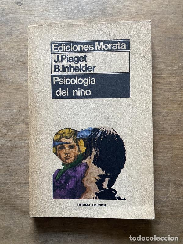 Libros de segunda mano: Psicologia del ni�o - Piaget J. y Inhelder B.