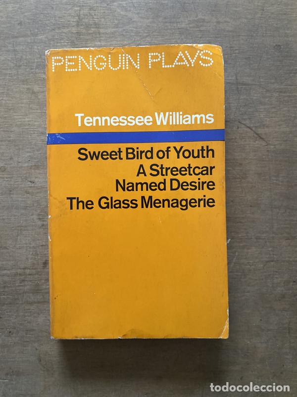Libros de segunda mano: Sweet Bird of Youth / A Streetcar Named Desire / The Glass Menagerie - Williams Tennessee