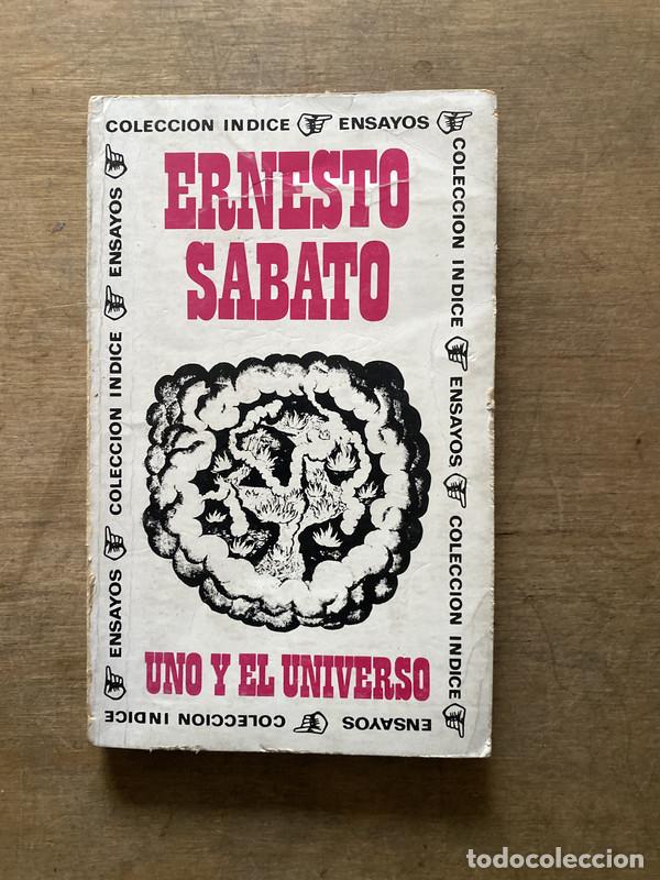 Libros de segunda mano: Uno y el universo - Sabato Ernesto