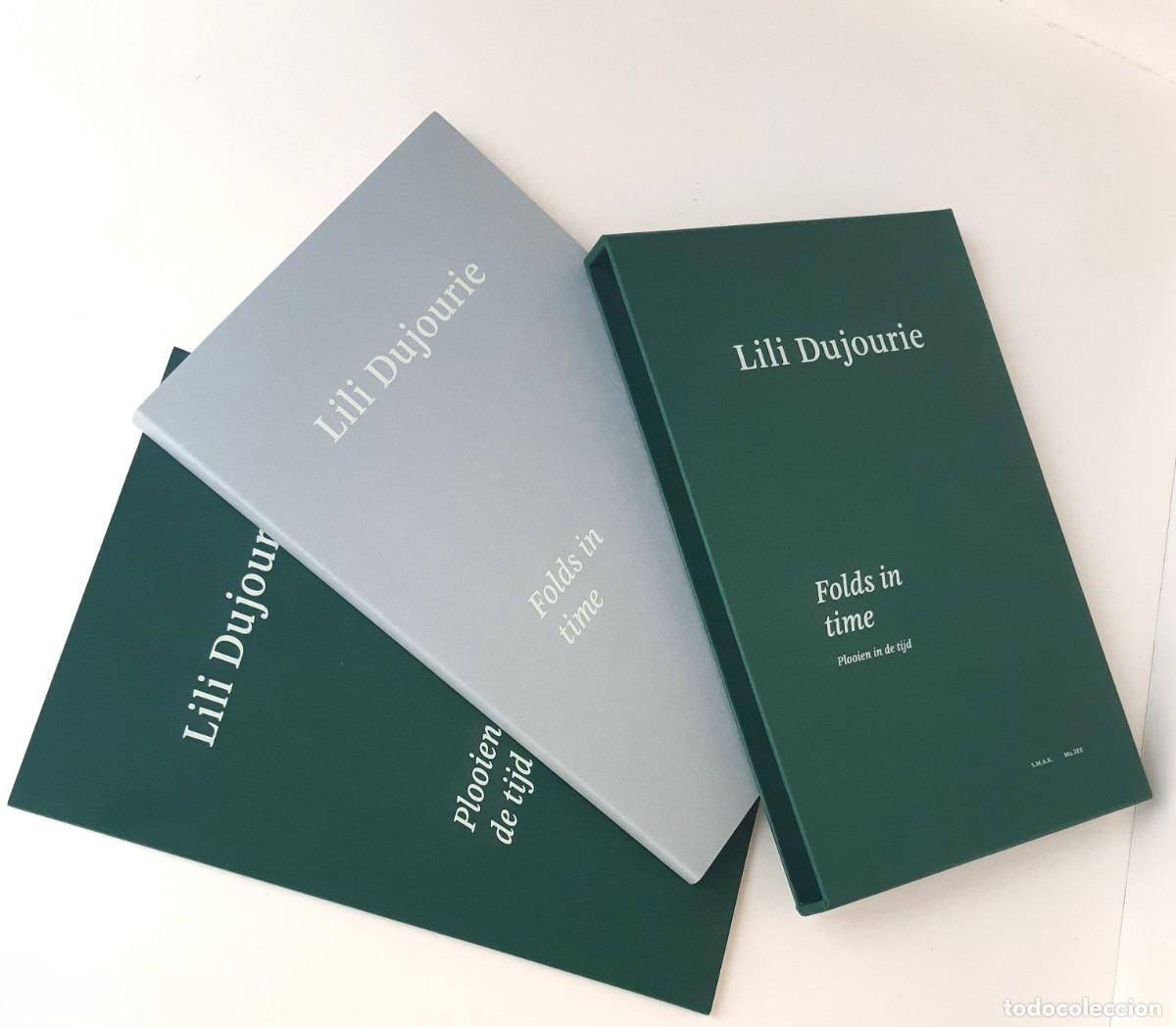 Livres d'occasion: &lsquo;LILI DUJOURIE. FOLDS IN TIME / PLOOIEN IN DE TIJD&lsquo; (2015), CAT&Aacute;L. EXPO. B&Eacute;LGICA, SIN USO, IMPECABLE