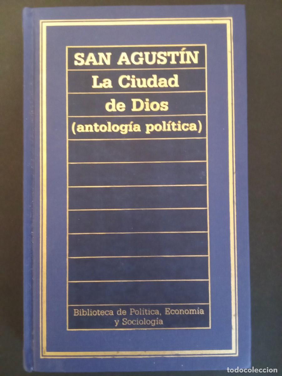 Libros de segunda mano: SAN AGUST&Iacute;N.- La Ciudad de Dios (antolog&iacute;a pol&iacute;tica). Traducci&oacute;n de Jos&eacute; Cayetano D&iacute;az Fortuny