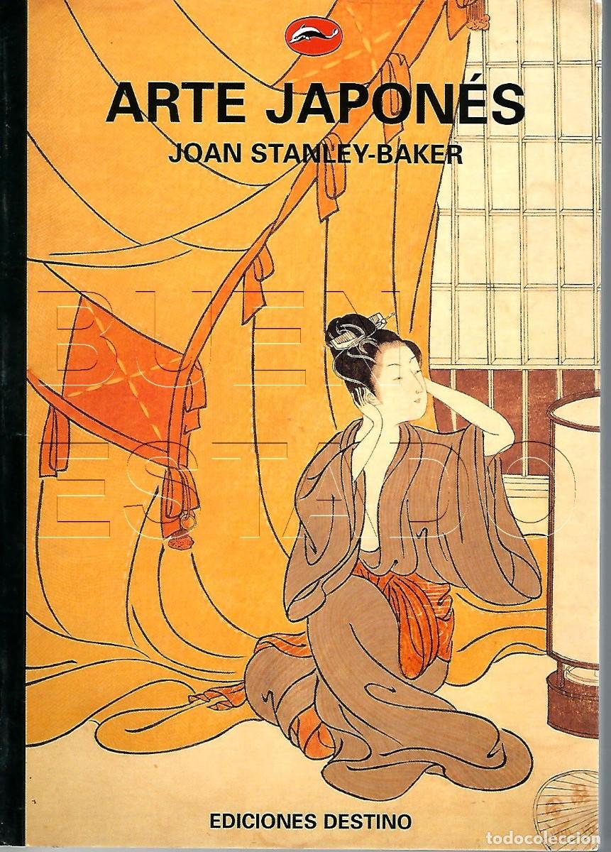 Libros de segunda mano: ARTE JAPONES JOAN STANLEY BAKER 215PGS MUY ILUSTRADO U19