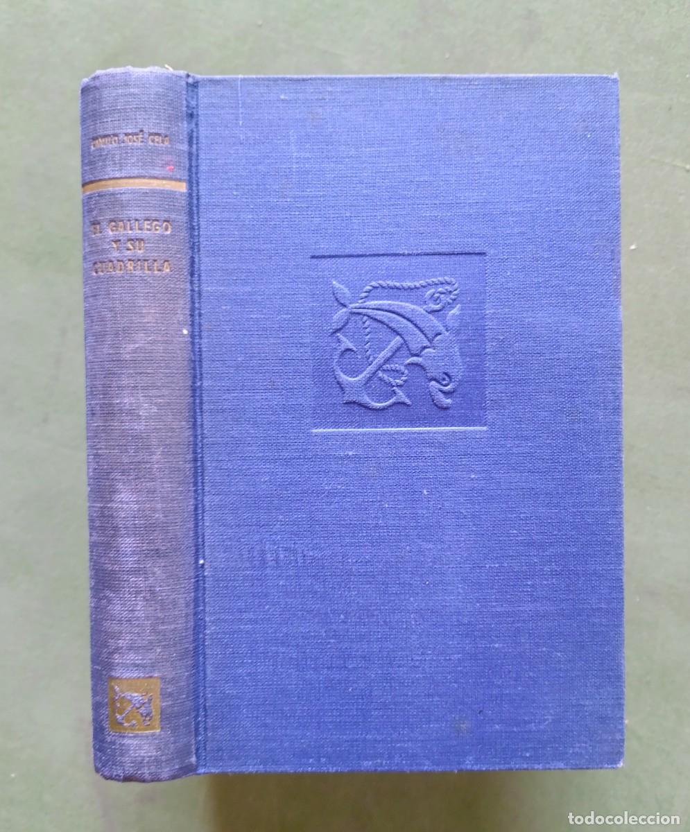 Libros de segunda mano: EL GALLEGO Y SU CUADRILLA. Y OTROS APUNTES CARPETOVET&Oacute;NICOS - CAMILO JOS&Eacute; CELA - 1&ordf; ed. 1955 - D30